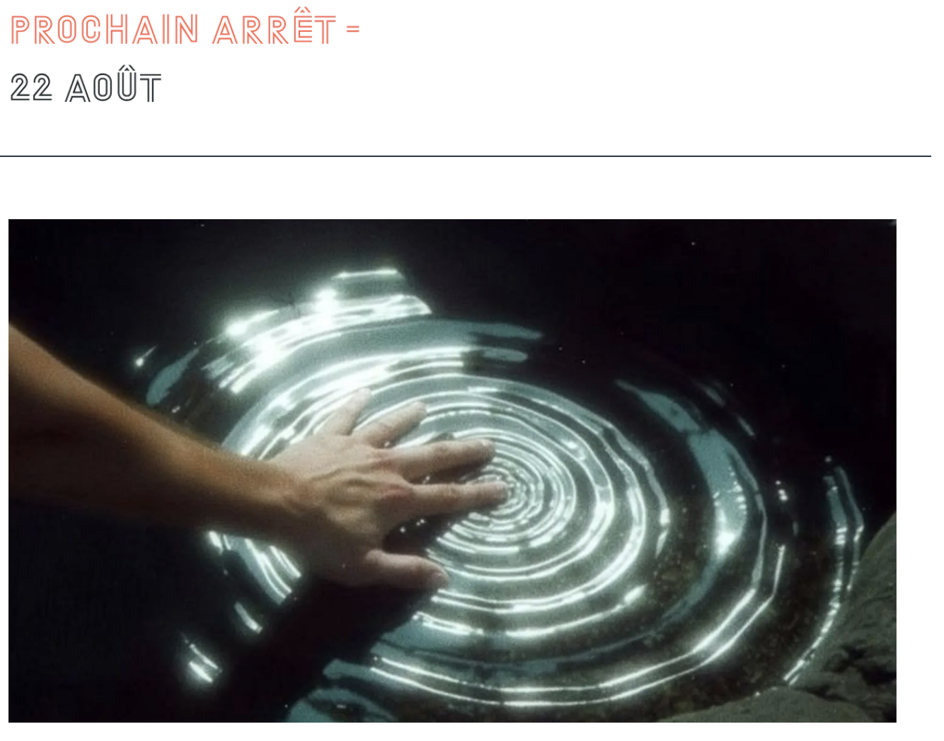 Prochain arrêt — 22 août