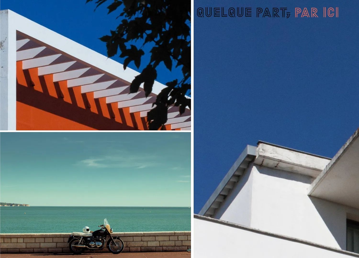 Triptique Quelque part, par ici — architecture face au ciel et moto garée face à la mer